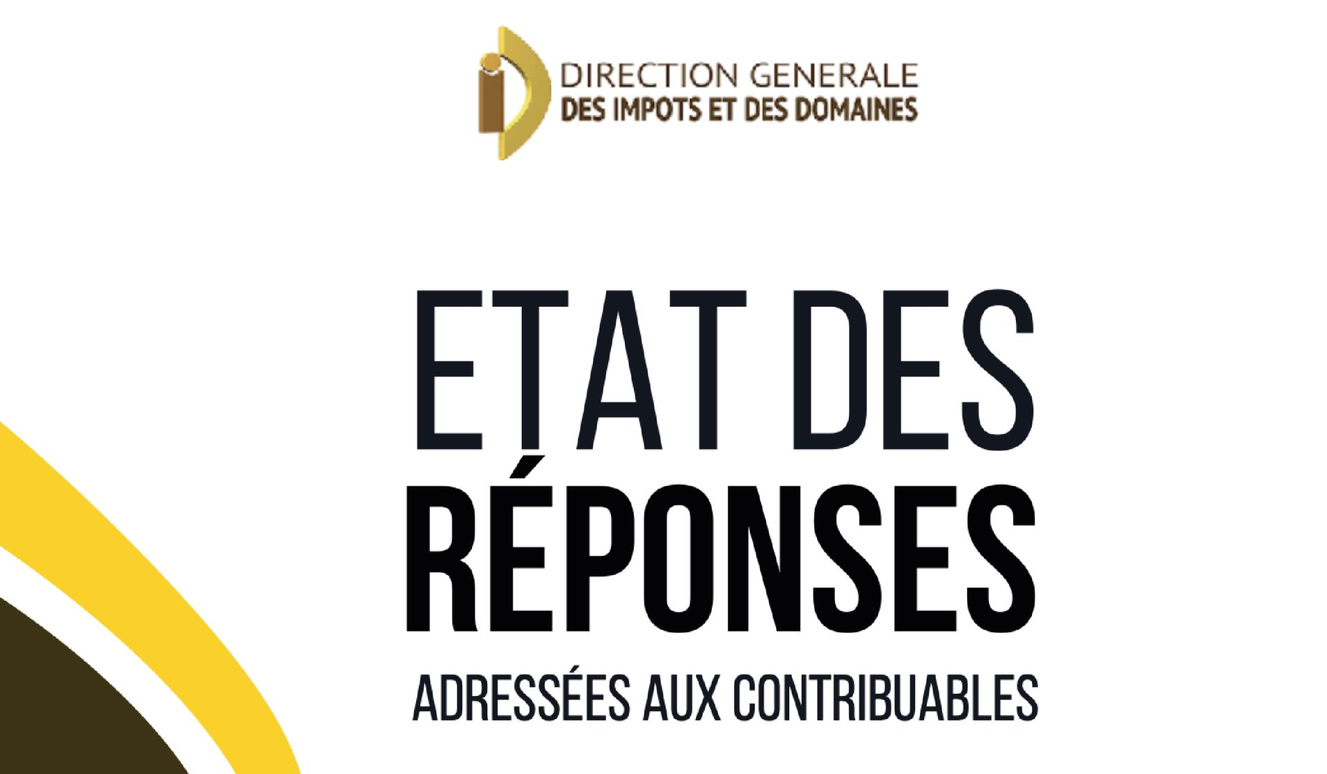 État des réponses du Directeur général, adressées aux contribuables